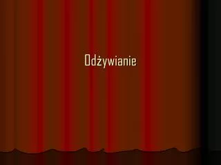 od ywianie