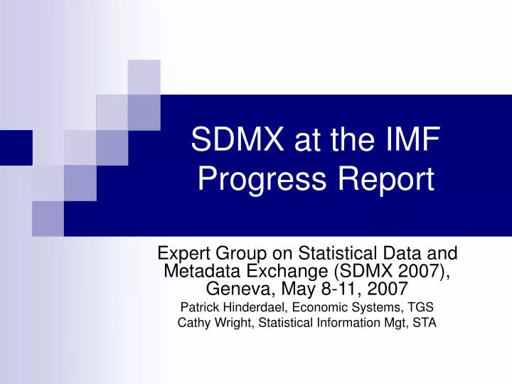 sdmx at the imf progress report