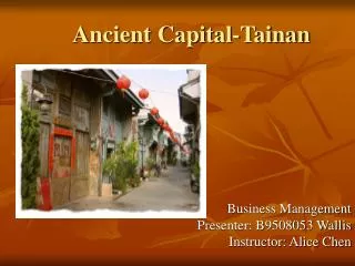 Ancient Capital-Tainan
