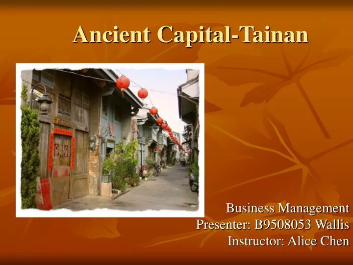 ancient capital tainan