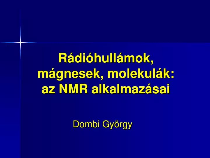 r di hull mok m gnesek molekul k az nmr alkalmaz sai