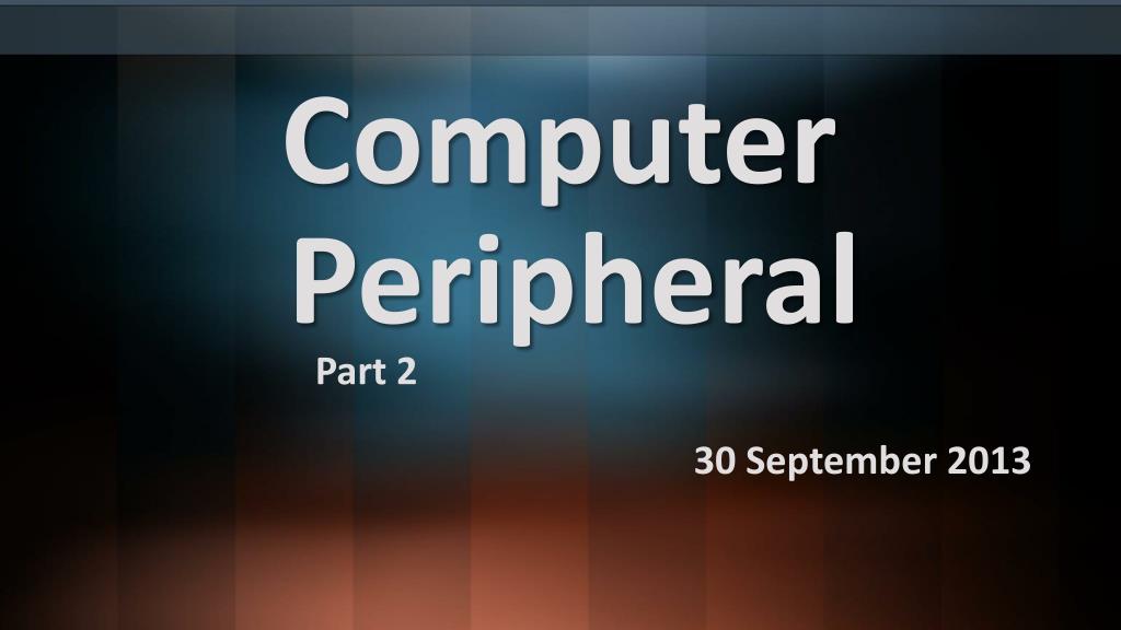 PPT - Computer Peripheral PowerPoint Presentation, free download - ID ...