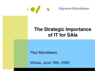 The Strategic Importance of IT for SAIs