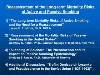 Reassessment of the Long-term Mortality Risks of Active and Passive Smoking