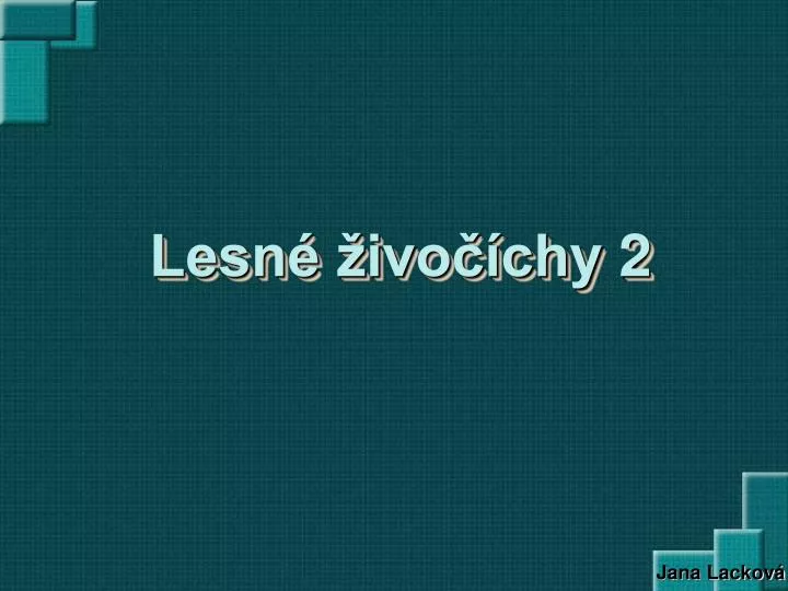 lesn ivo chy 2