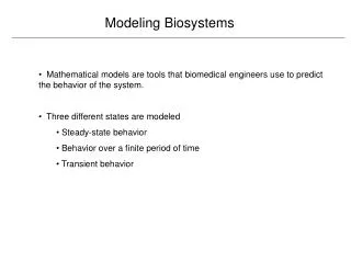 Modeling Biosystems