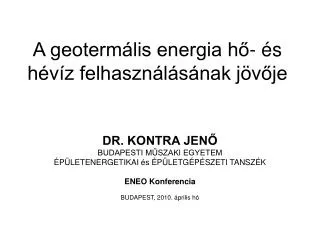 a geoterm lis energia h s h v z felhaszn l s nak j v je