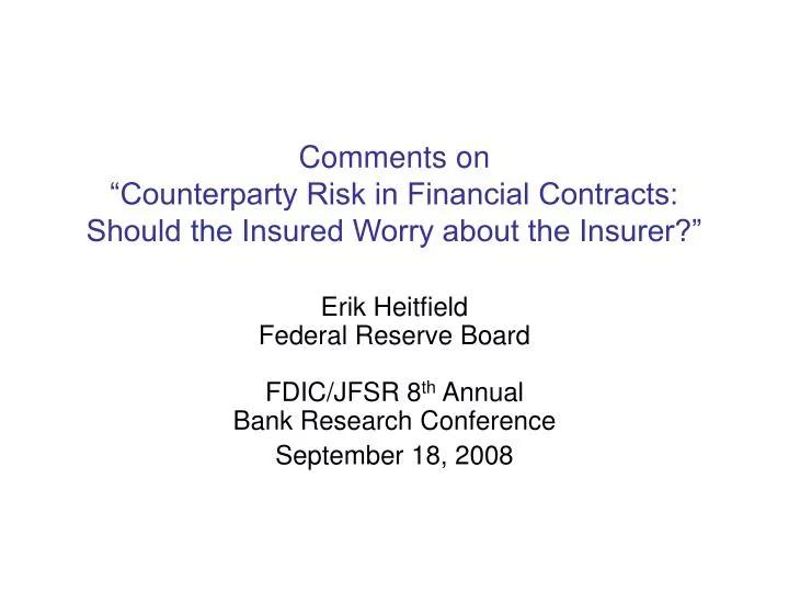 comments on counterparty risk in financial contracts should the insured worry about the insurer