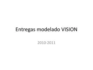entregas modelado vision
