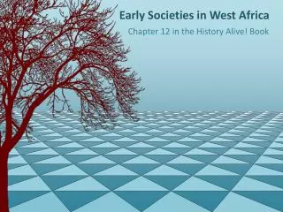 Early Societies in West Africa