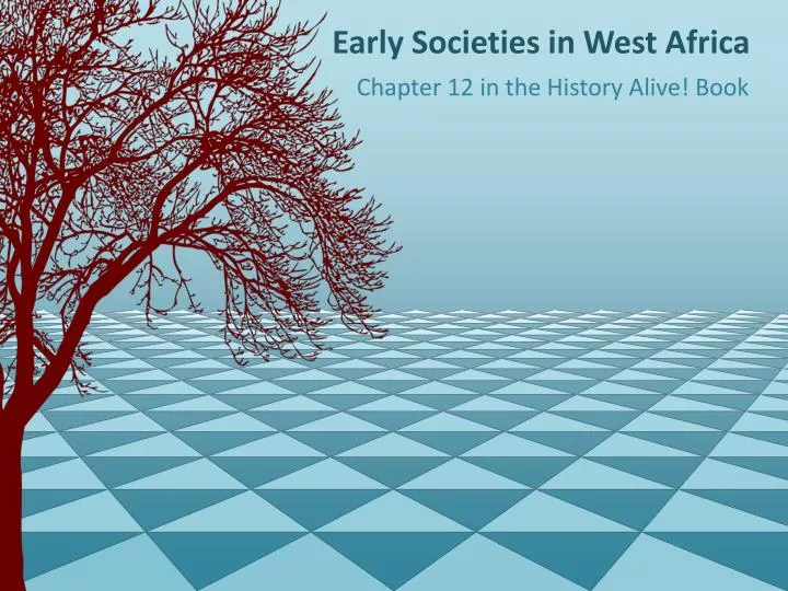 early societies in west africa