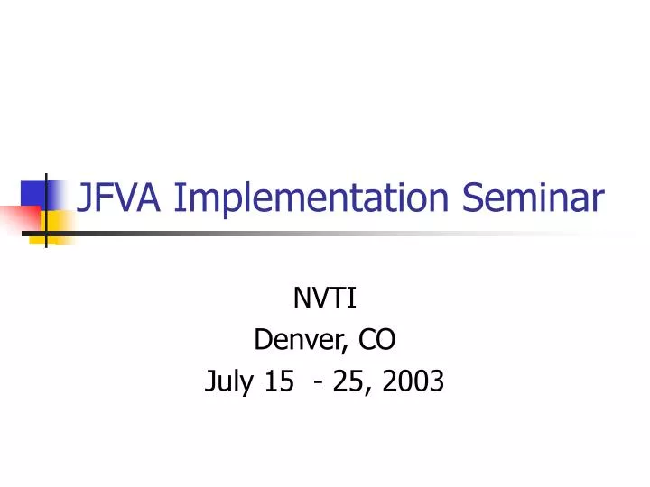 jfva implementation seminar
