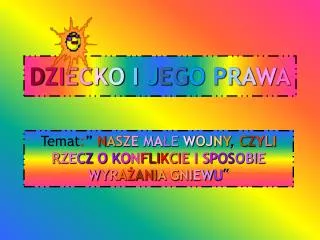 d z i e c k o i j e g o p r a w a