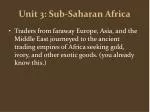 Unit 3: Sub-Saharan Africa - slide 1