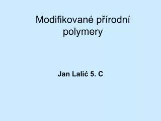 modifikovan p rodn polymery