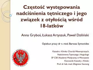 cz sto wyst powania nadci nienia t tniczego i jego zwi zek z oty o ci w r d 18 latk w