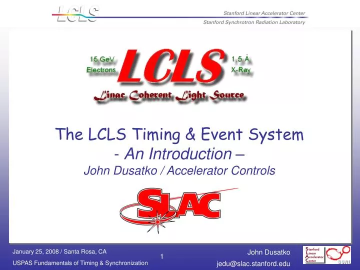 the lcls timing event system an introduction john dusatko accelerator controls