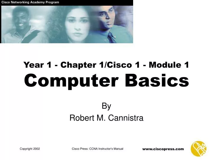 year 1 chapter 1 cisco 1 module 1 computer basics