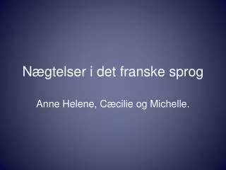 n gtelser i det franske sprog