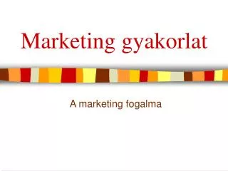 marketing gyakorlat