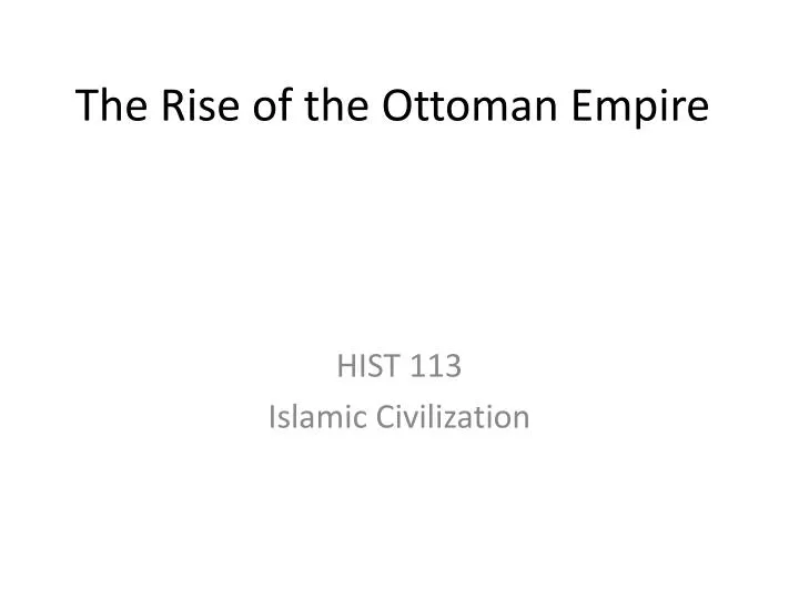 the rise of the ottoman empire