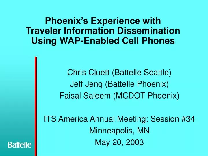 phoenix s experience with traveler information dissemination using wap enabled cell phones