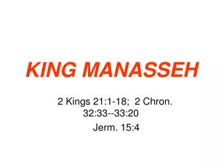 KING MANASSEH