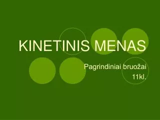 kinetinis menas