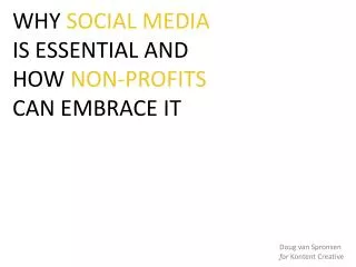WHY SOCIAL MEDIA IS ESSENTIAL AND HOW NON-PROFITS CAN EMBRACE IT