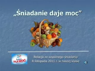 niadanie daje moc