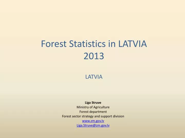 forest statistics in latvia 201 3 latvia