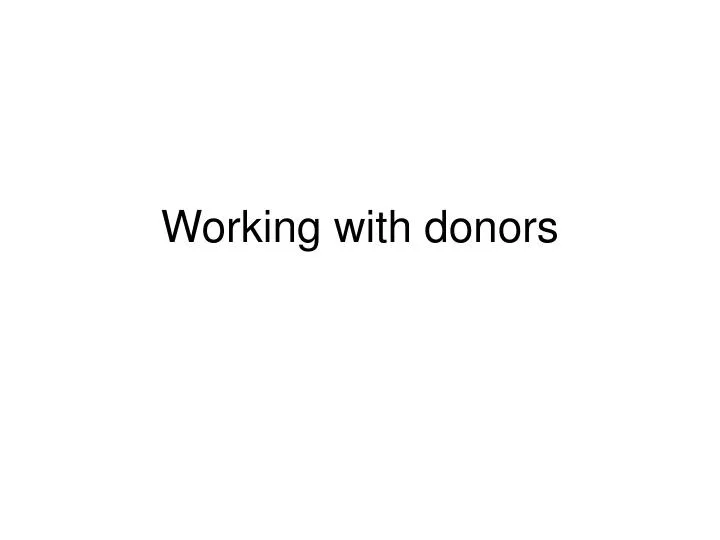 working with donors