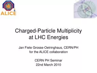 Charged-Particle Multiplicity at LHC Energies