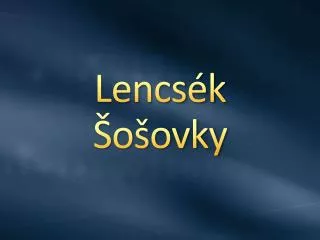 lencs k o ovky