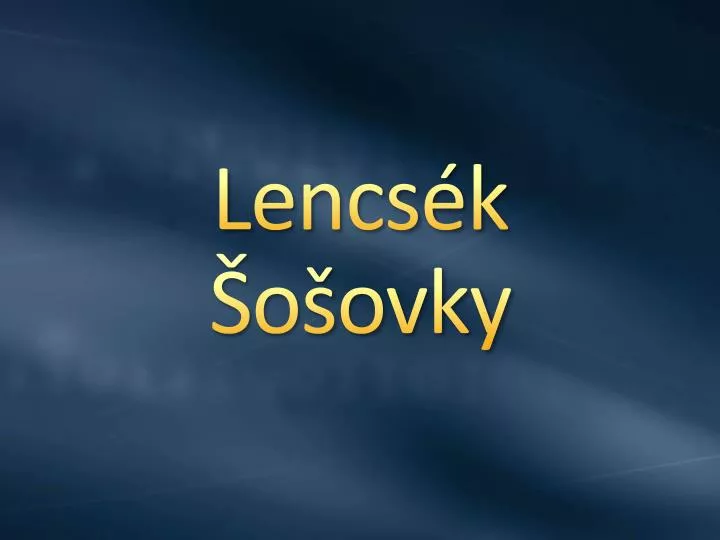 lencs k o ovky