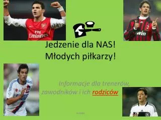 jedzenie dla nas m odych pi karzy