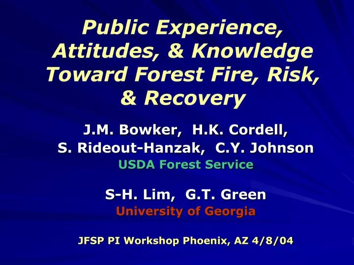 public experience attitudes knowledge toward forest fire risk recovery