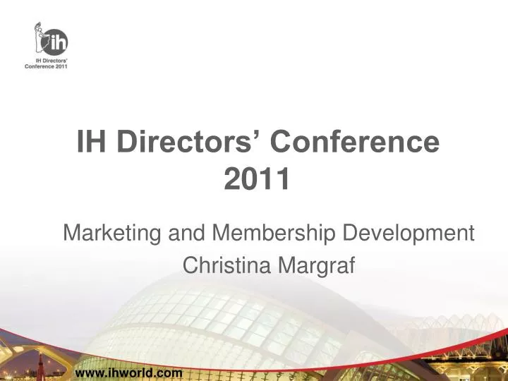 ih directors conference 2011