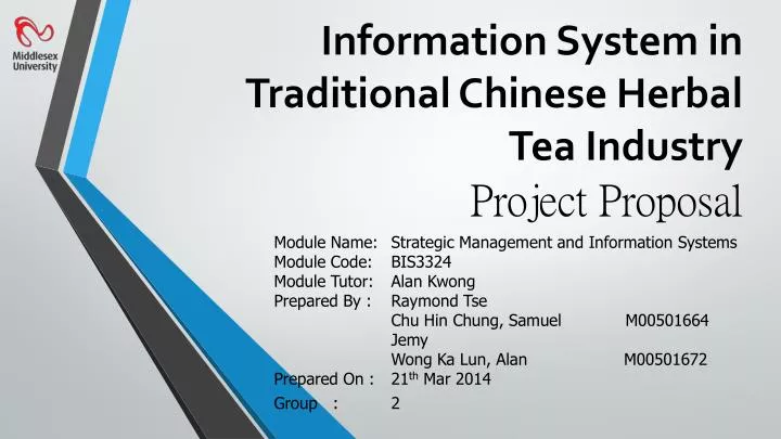 information system in traditional chinese herbal tea industry project proposal