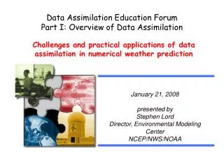Data Assimilation Education Forum Part I: Overview of Data Assimilation