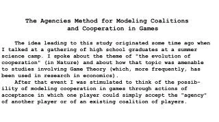 The Agencies Method for Modeling Coalitions and Cooperation in Games