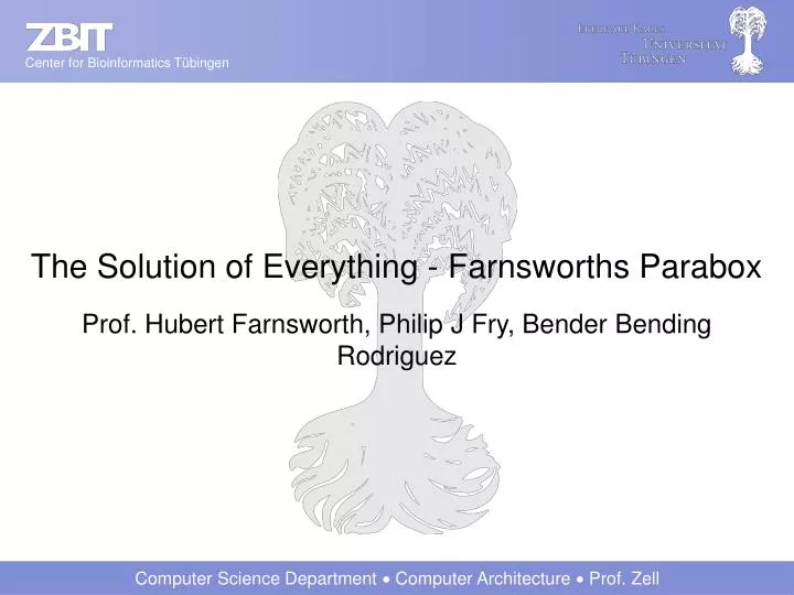 the solution of everything farnsworths parabox