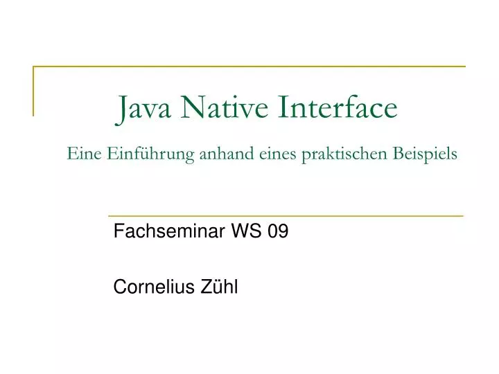java native interface eine einf hrung anhand eines praktischen beispiels