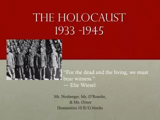 The Holocaust 1933 -1945