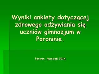 wyniki ankiety dotycz cej zdrowego od ywiania si uczni w gimnazjum w poroninie poronin kwiecie 2014