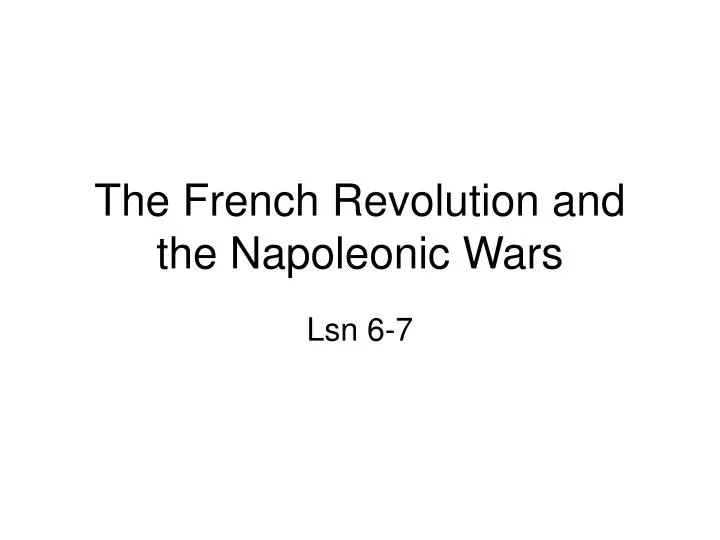 the french revolution and the napoleonic wars