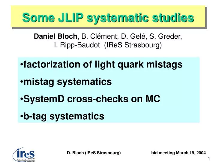 some jlip systematic studies