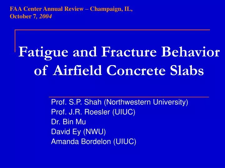 fatigue and fracture behavior of airfield concrete slabs
