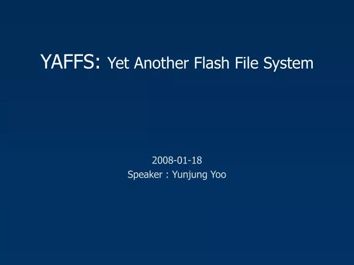 yaffs yet another flash file system