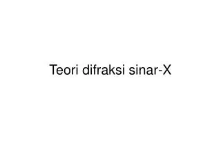 teori difraksi sinar x